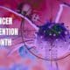 Cancer Prevention Month